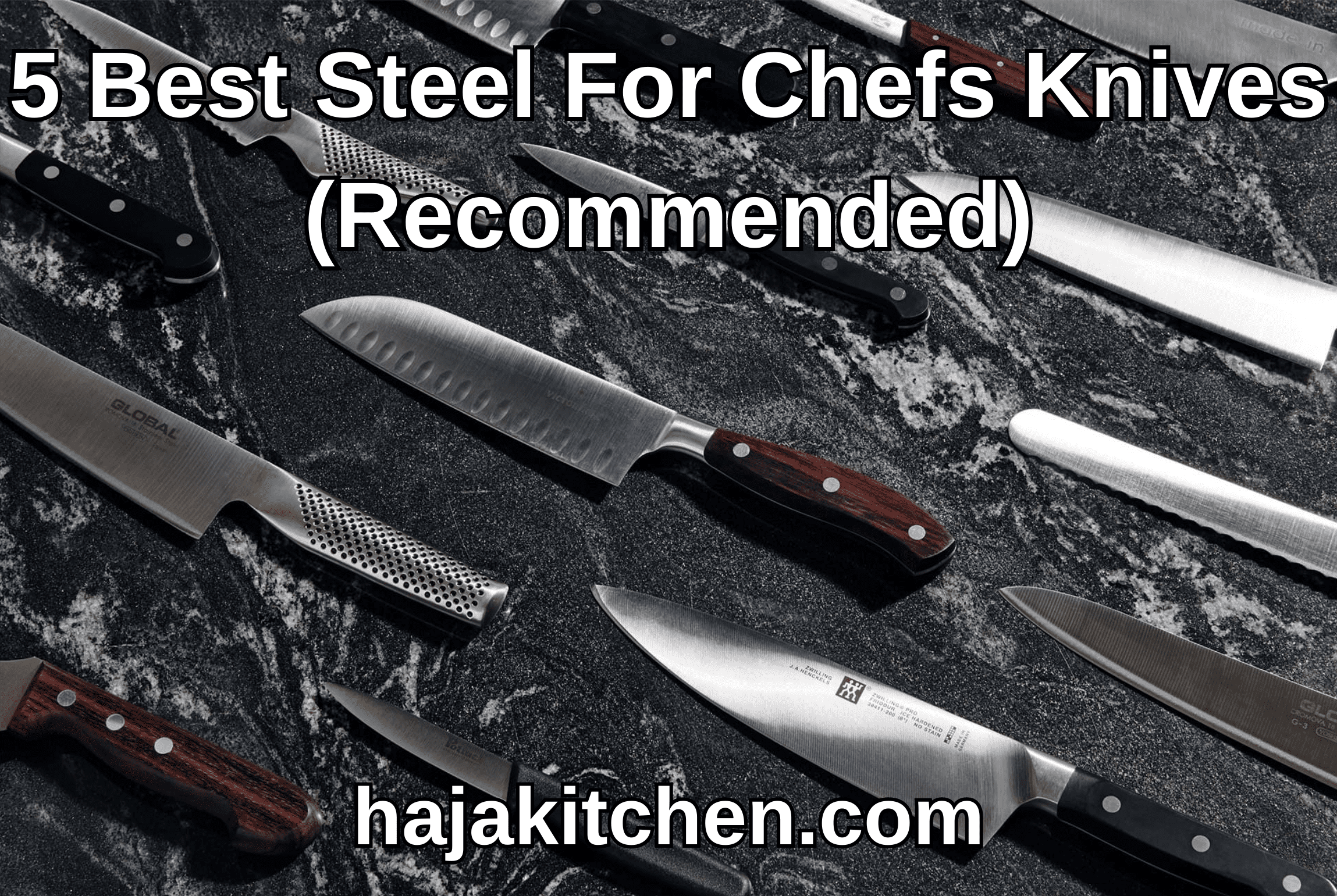 5 Best Steel For Chefs Knives
