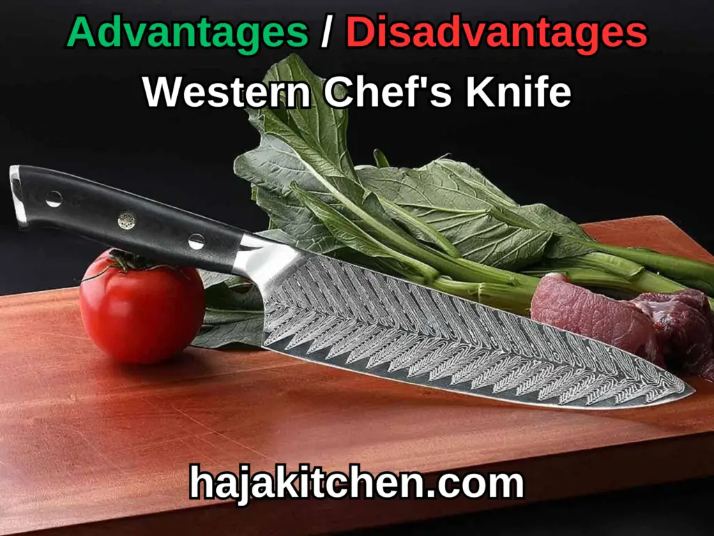 Advantages Disadvantages Chef's knife