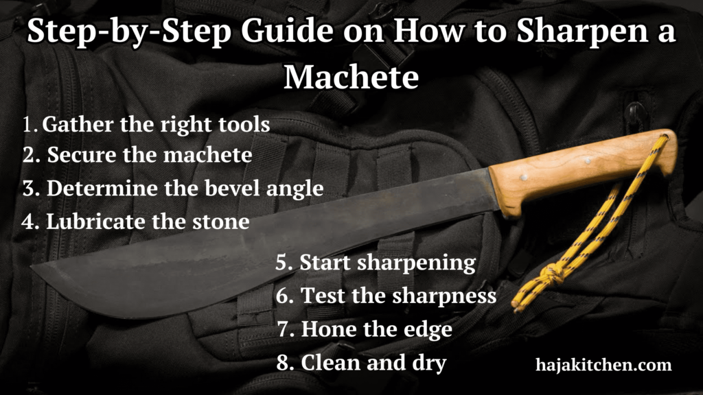 Step-by-Step Guide on How to Sharpen a Machete