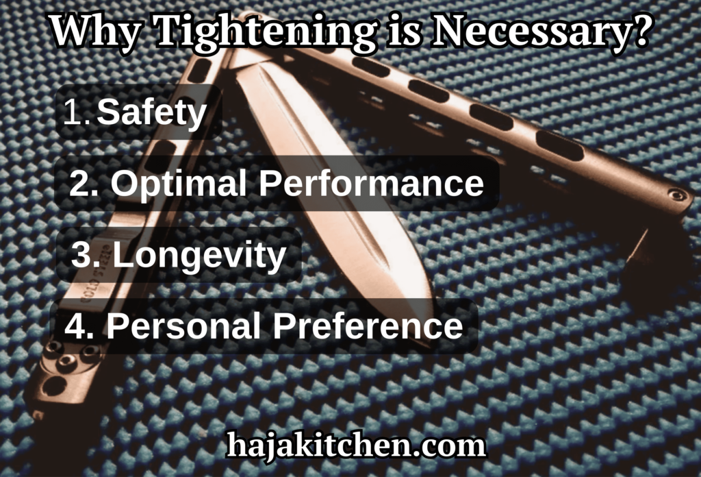 Why Tightening is Necessary?