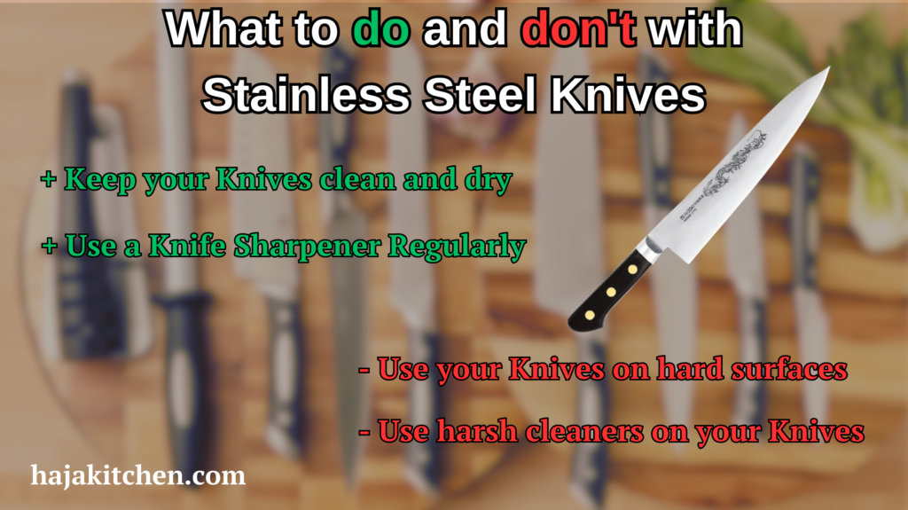 The Dos And Don’ts Of Stainless Steel Knives