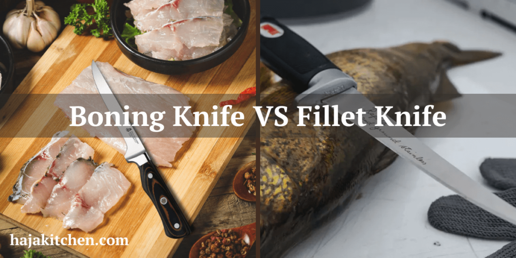 Comparison of Boning Knife and Fillet Knife