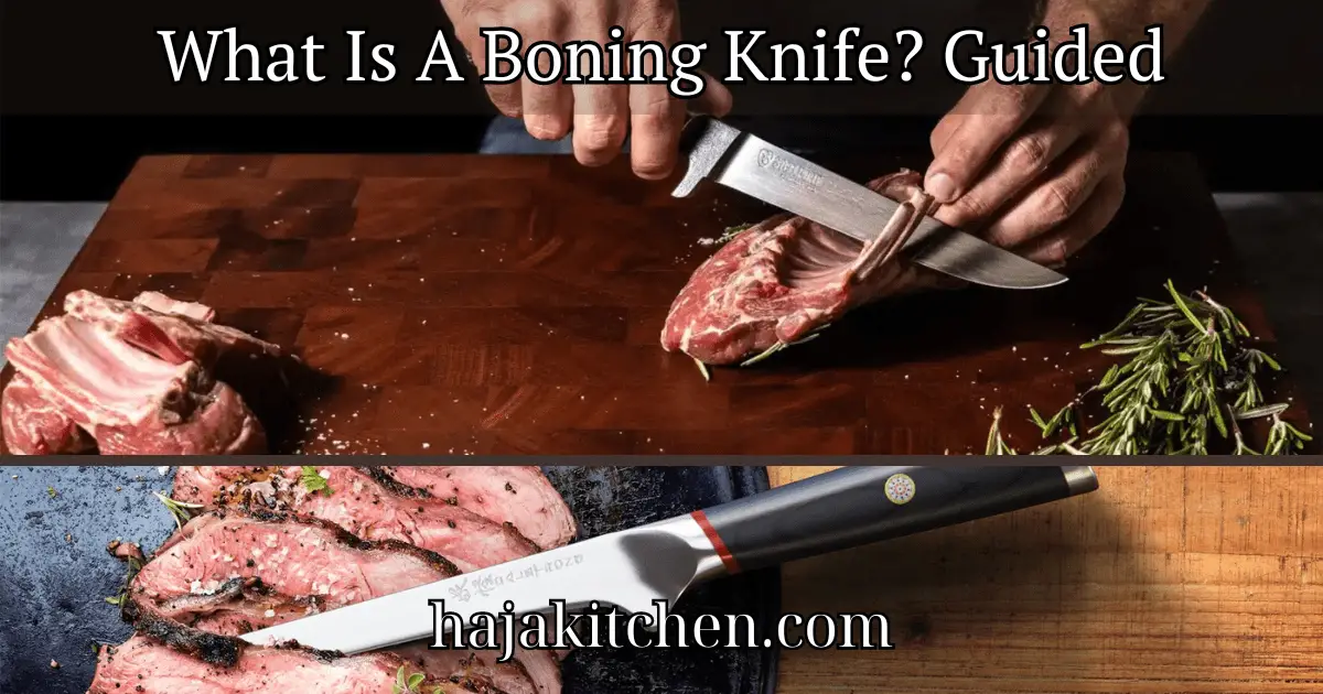 What Is A Boning Knife?