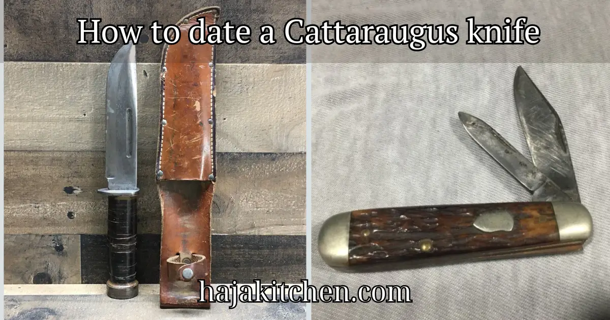 Unveiling a cutlery legacy: how to date a Cattaraugus knife